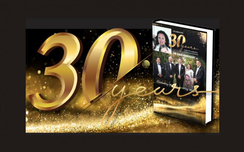 Celebrating and in Recognition of Mrs Gina Rinehart AO for 30 years of service as Chair of the Hancock Group